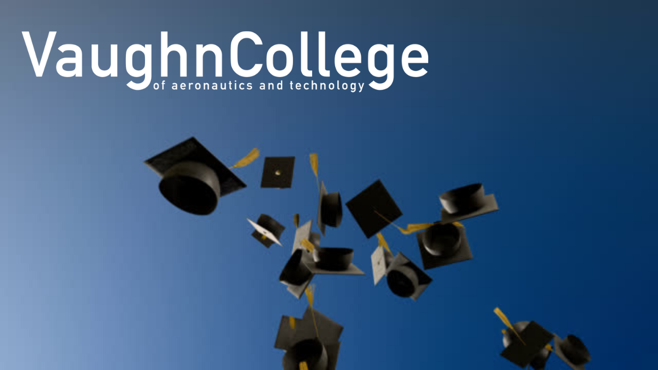 VAUGHN COLLEGE CELEBRATED THE CLASS OF 2020 AT 88TH VIRTUAL COMMENCEMENT PREQUEL